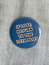 Load image into Gallery viewer, “If Lost” Pin Buttons
