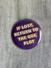 Load image into Gallery viewer, “If Lost” Pin Buttons
