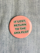 Load image into Gallery viewer, “If Lost” Pin Buttons

